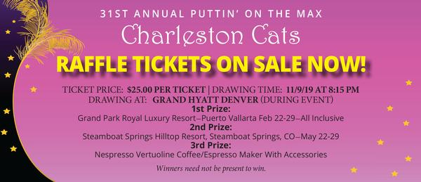
2019 Puttin' on the Max Raffle - Get your tickets today!